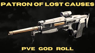 PATRON OF LOST CAUSES PVE God Roll  Random Roll Guide  New Kinetic Scout Riffle  Destiny 2 [upl. by Haididej]