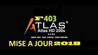 شروحات Dernière mise à jour F403 💯✅ pour Atlas HD 200sse 2⃣0⃣1⃣9⃣ [upl. by Nylidam]