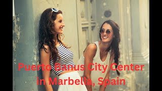 Puerto Banus Walk City Center Nightlife in Marbella Spain [upl. by Robbyn916]