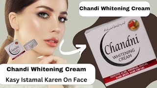 How to apply Chandi whitening cream on faceChandi whitening creamreviewside effectsahmedmedicalcare [upl. by Placida880]