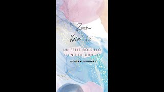 ZOOM  CAPITULOS 12 quotPROPOSITOquot Y 13 quotDARquot LIBRO quotUN FELIZ BOLSILLO LLENO DE DINEROquot [upl. by Seagraves]