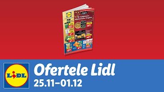 Ofertele saptamanii la Lidl • 25 Noiembrie  1 Decembrie 2024 [upl. by Hcab]