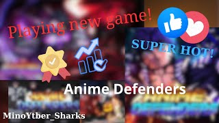 PART 1 playing new game Anime Defenders [upl. by Effy632]