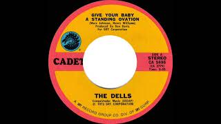 1973 HITS ARCHIVE Give Your Baby A Standing Ovation  Dells stereo 45 [upl. by Acinor]