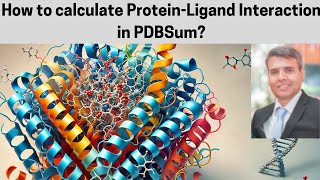 How to calculate proteinligand interactions in PDBSum [upl. by Rol]