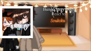 Bungou Stray Dogs react to Soukoku  Gcrv  Gacha x Bsd  Soukoku  ⍟ฅKarlsPawsฅ⍟ [upl. by Judye]