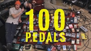 Pedals And Effects 100 Pedals [upl. by Eenhat66]