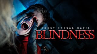 Blindness  Trailer  Short Horror Film [upl. by Mungovan634]