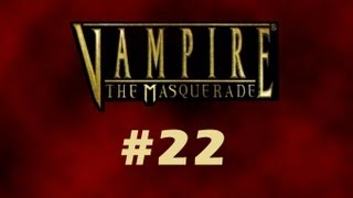 Vampire the Masquerade Bloodlines 22  Grouts Mansion [upl. by Timothee]