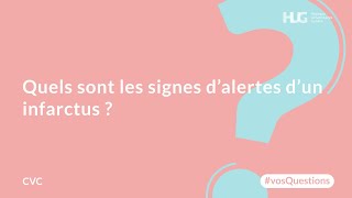 Quels sont les signes d’alertes d’un infarctus [upl. by Noired]