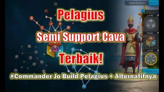 Build Pelagius Semi Support Sejati Commander Epic Cavalry Terbaik Rise of Kingdoms Indonesia [upl. by Akerdnahs]