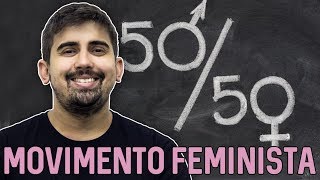 Movimento Feminista  Sociologia no ENEM  Prof Leandro Vieira [upl. by Yeslrahc130]