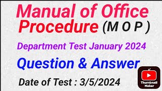 Manual of Office ProcedureM O PQuestion amp AnswerTest352024 mop departmental manual psc [upl. by Woll]