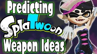 Predicting Splatoon 2 Weapon Ideas Pt 3 [upl. by Dougald]