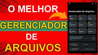 O MELHOR GERENCIADOR de ARQUIVOS para ANDROID em 2024  VEJA COMO USAR dicas android gerenciador [upl. by Einnek]