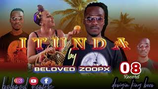 Itunda by beloved zoopx prod by wizz beats [upl. by Lait870]