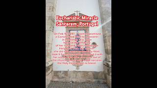 Eucharistic Miracle of Santarem Portugal catholic travel portugal pilgrimage miraculous [upl. by Howland]