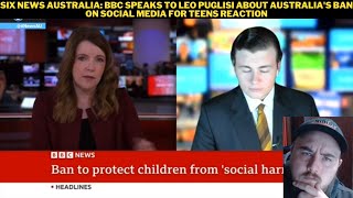 Six News Australia BBC Speaks To Leo Puglisi About Australias Ban On Social Media Reaction [upl. by Nannahs]