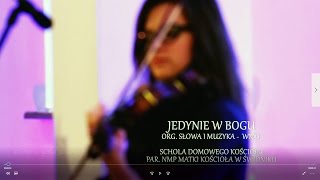 JEDYNIE W BOGU  SDK [upl. by Renell946]