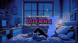 Nelly  Dilemma ft Kelly Rowland Sped up reverb [upl. by Magner]