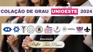 COLAÇÃO DE GRAU UNIOESTE 2024 [upl. by Arabella]