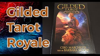 Gilded Tarot Royale  Full Flip Through [upl. by Fougere]