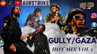 Gaza Gully Mix Clean Vol 1 Vybz KartelMavado gazagully Gullyside gazanation [upl. by Kcinemod476]