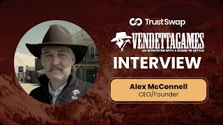 TrustSwap Launchpad interview  Vendetta Games with Alex McConnell [upl. by Amelie]