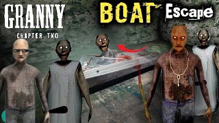 GRANNY CHAPTER 2 BOAT ESCAPE yt granny games [upl. by Aicat857]