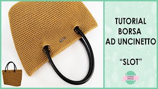 TUTORIAL BORSA UNCINETTO quotSLOTquot  UNCINETTO DARGENTO [upl. by Lewap]