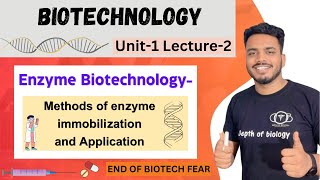 Enzyme biotechnology  Methods of enzyme immobilization and applications  biotechnology unit 1 [upl. by Blaire]