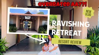 Real Review of Ravishing Retreat Resort  Costly na Luxury na  Bangalore weekend Gateway facts [upl. by Nels]