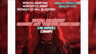 Wanda Maximoff 4K Concept Art Scenepack 60fps With CC version [upl. by Noled]