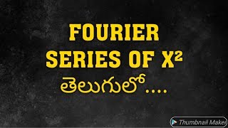 FOURIER SERIES OF X2 IN TELUGU tutorlokesh [upl. by Armalda]