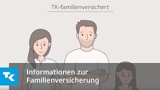 Familienversicherung in der gesetzlichen Krankenversicherung [upl. by Doownelg]