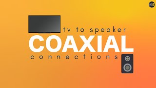 Coaxial Audio Connection Illustrated Tutorial [upl. by Sanyu668]