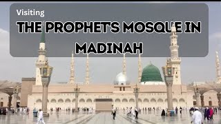 Visiting the Prophets Mosque in Madinah [upl. by Nabi669]