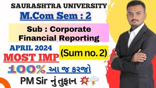 Saurashtra University Mcom sem  2 Sub  Corporate FinancialReporting  Most IMP sum no 2 [upl. by Ronoc]