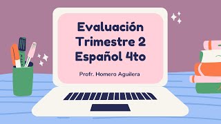 Evaluación de español segundo trimestre cuarto grado [upl. by Rehtse843]