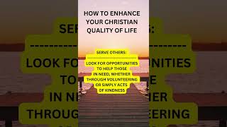 How to Enhance Your Christian Quality of Life motivation faith [upl. by Haimrej624]