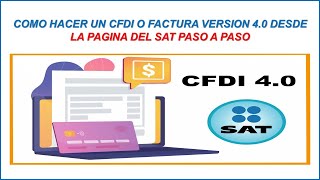 Cómo realizar una factura o CFDI en la versión 40 paso a paso desde cero en el portal del SAT 2024 [upl. by Guarino]