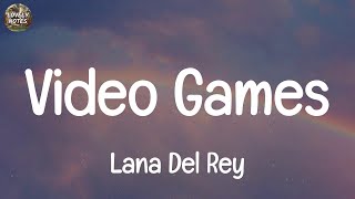 Lana Del Rey Video Games Lyrics [upl. by Eidas970]