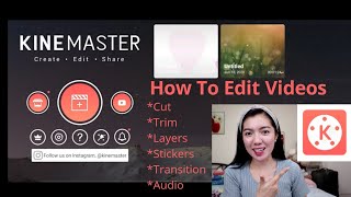 How to Edit Videos Using KineMaster [upl. by Emerick845]