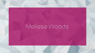 Melissa Woods  appearance [upl. by Jenna938]