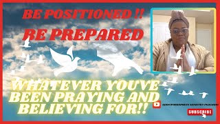 BE PREPARED FOR WHAT YOUVE BEEN PRAYING FOR SCANCTIFY YOURSELVES PRAY PRAISE WORSHIP BE KIND [upl. by Aeriell765]