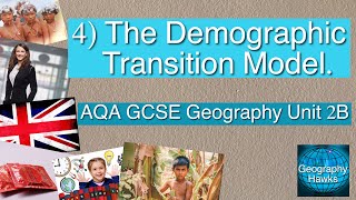 4 The Demographic Transition Model  AQA GCSE Unit 2B [upl. by Elatnahc981]