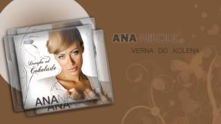 Ana Nikolic  Verna do kolena  Audio 2006 HD [upl. by Marcellus883]