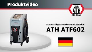 AutomatikgetriebeölServicestation ATH ATF602  ATF Exchanger ATH ATF602 [upl. by Hector]