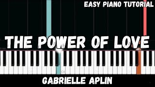 Gabrielle Aplin  The Power of Love Easy Piano Tutorial [upl. by Kennett57]