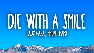 Lady Gaga Bruno Mars  Die With A Smile [upl. by Anada]